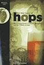 Hops- The practical guide to aroma, bitterness and the culture of hopps