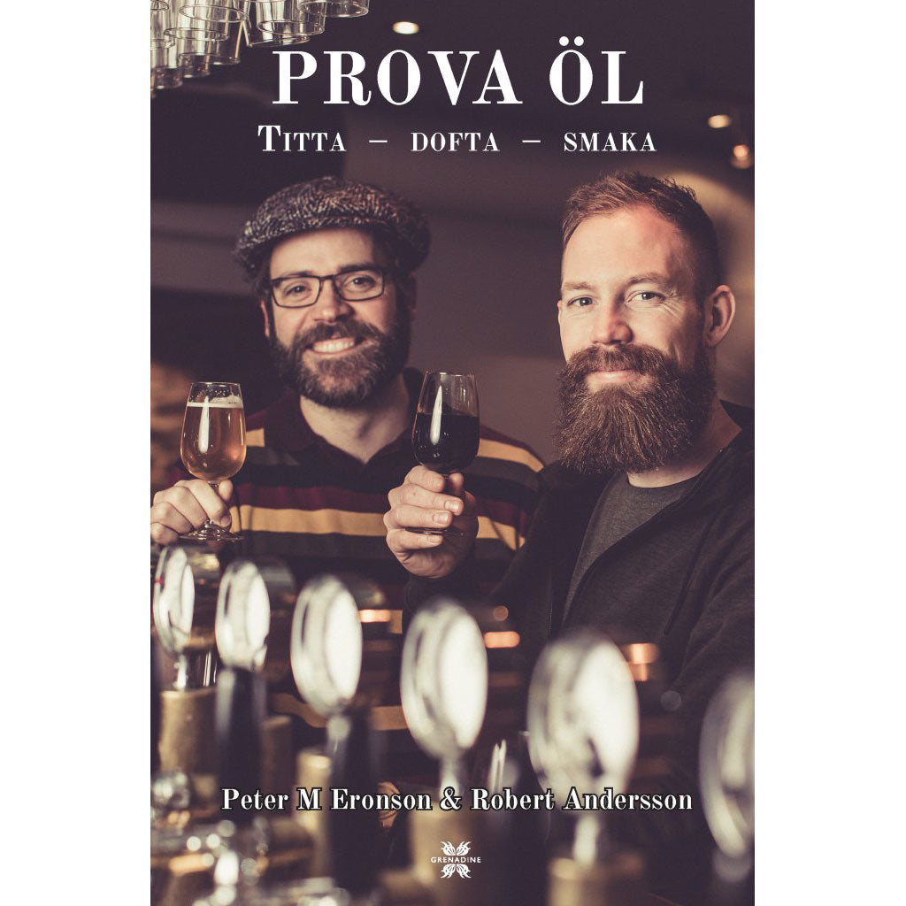 Prova Öl:  Titta - Dofta - Smaka